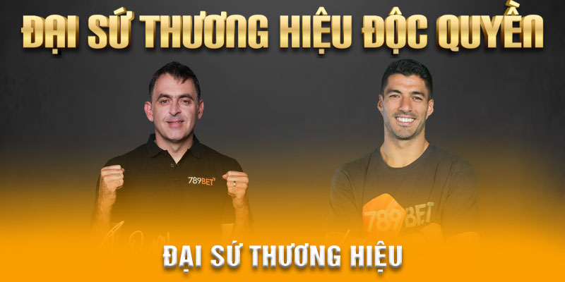 Giới thiệu đại sứ thương hiệu của nhà cái quốc tế